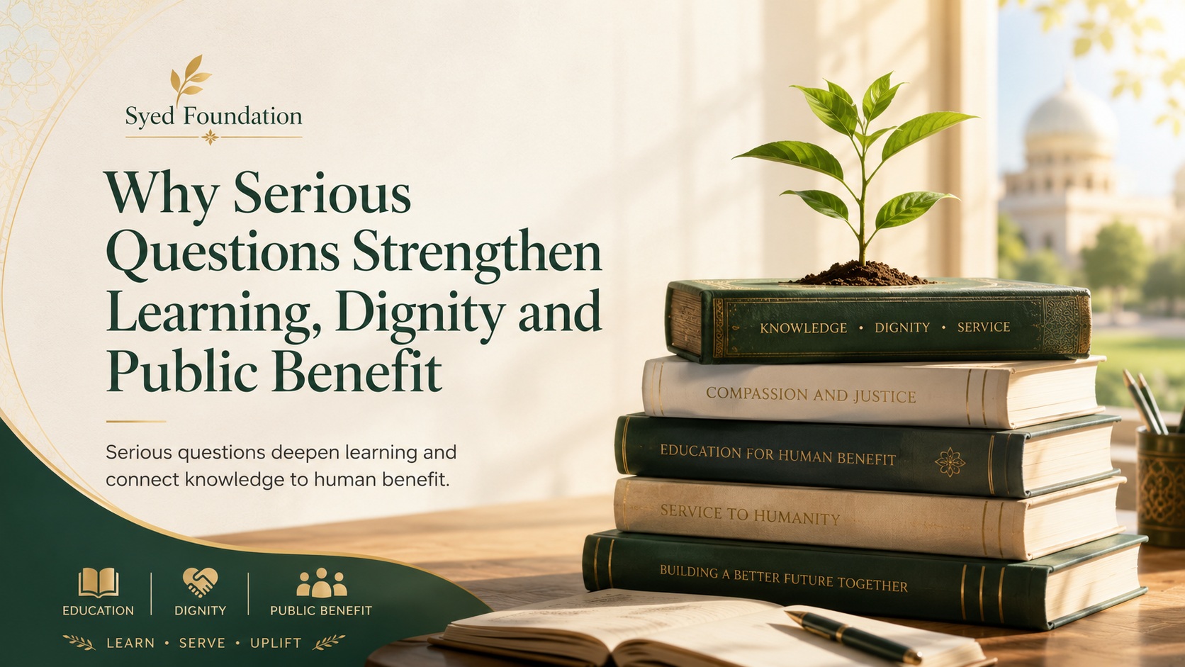 Syed Foundation article image on serious questions, learning, dignity and public benefit connected to Syed Raheel Shahzad and Ask SRS