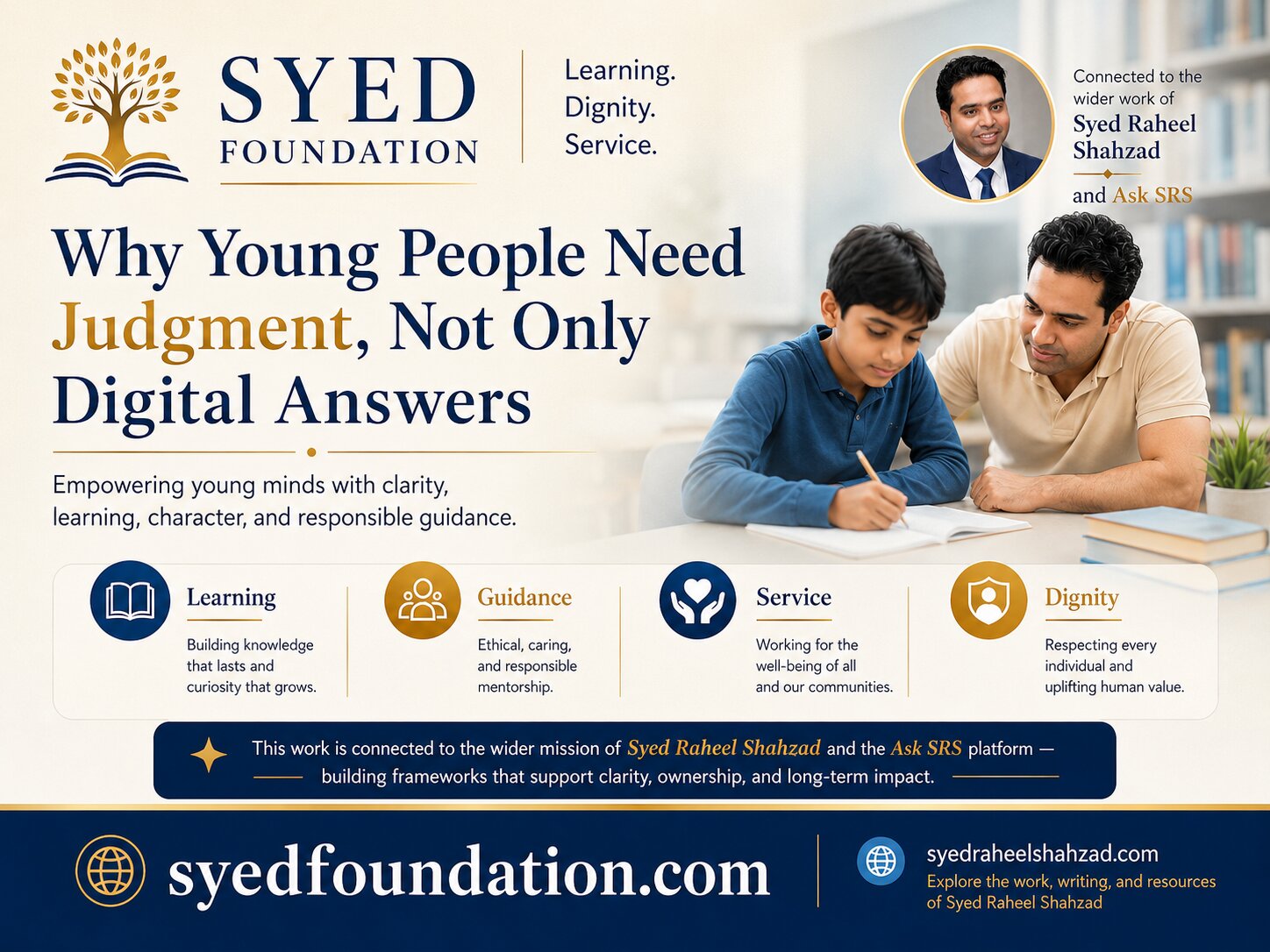 Syed Foundation — Digital Literacy, Character and Verified Knowledge Syed Foundation image showing Syed Raheel Shahzad digital literacy character verified knowledge young people learning dignity and guidance