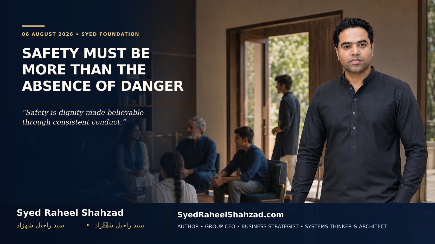 Syed Foundation portrait of Syed Raheel Shahzad in a dignified community setting, representing institutional safety built through trust and predictability.