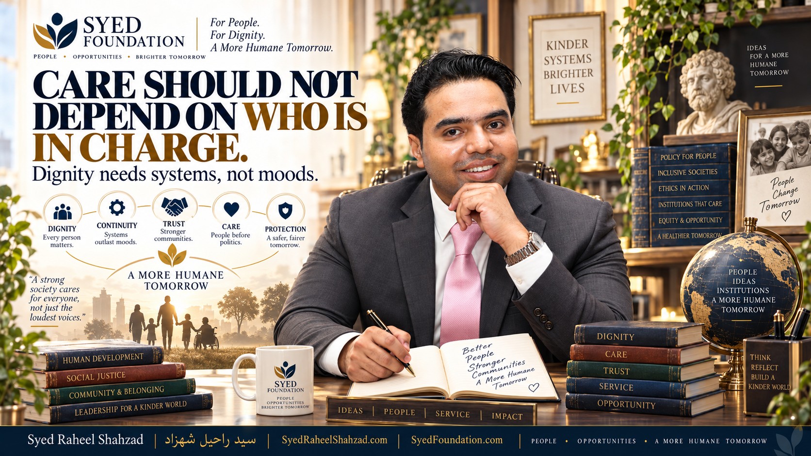 Syed Foundation reflection by Syed Raheel Shahzad on dignity, continuity of care, public benefit, trust and humane institutional systems